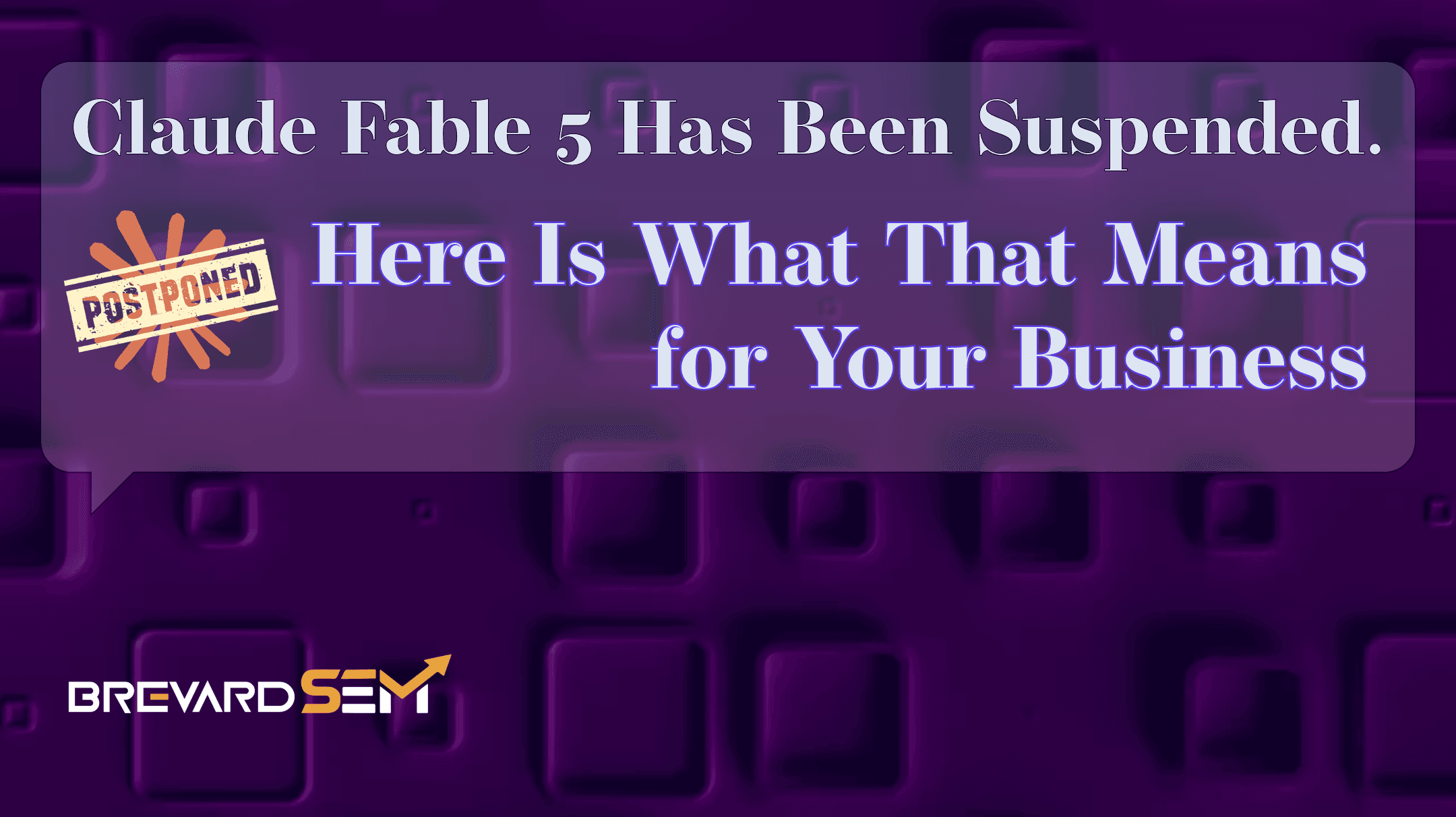 Claude Fable 5 Has Been Suspended. Here Is What That Means for Your Business.